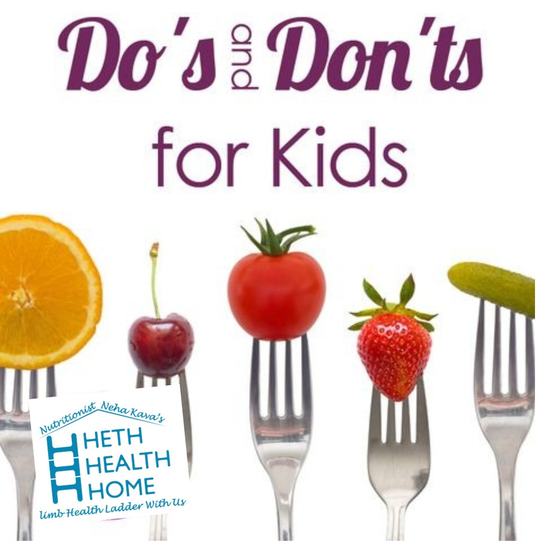 do-s-don-ts-for-kids-neha-kava-reg-dietitian-nutritionist